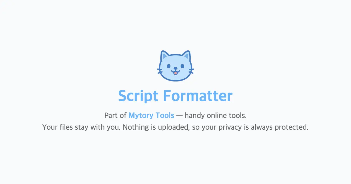 Mytory Script Formatter – Offline & Secure Video Script Tool